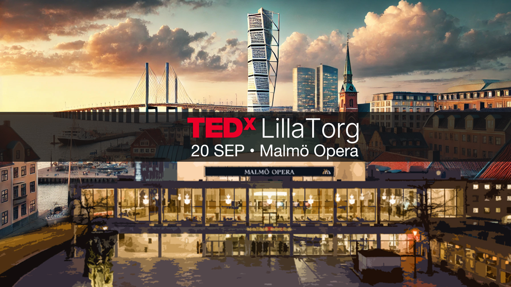 TEDxLillaTorg Malmö Opera